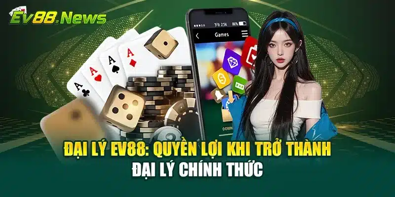 Đại lý ev88