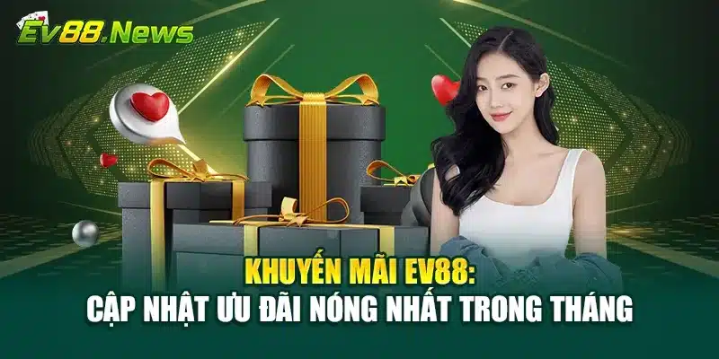 Khuyến Mãi ev88